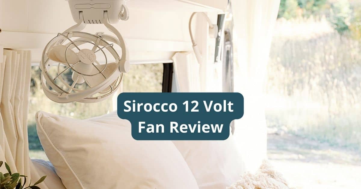 Sirocco 12 volt fan review